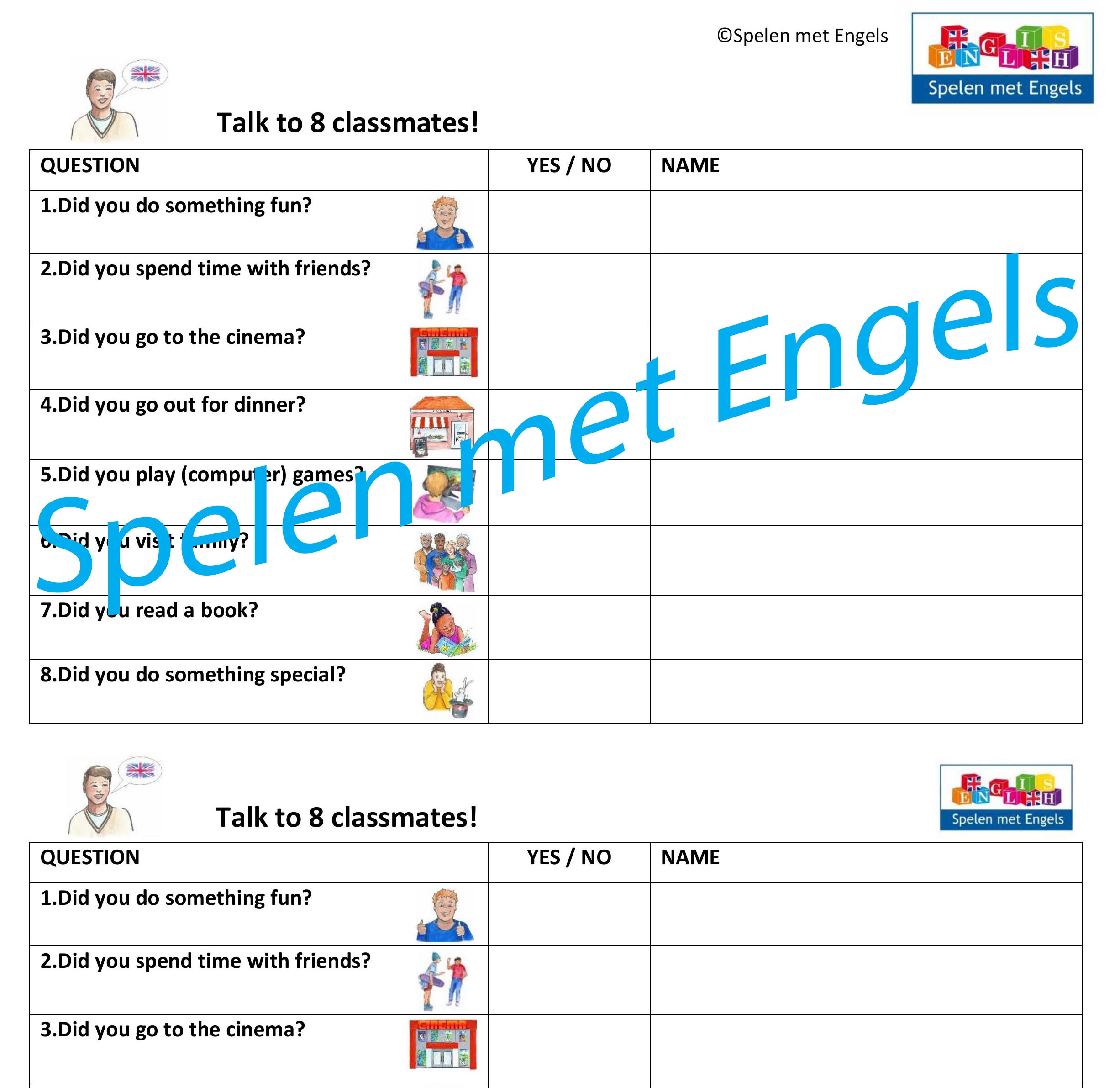 Talk to 8 classmates